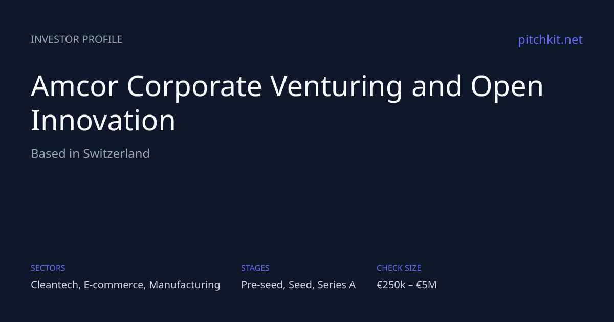 Amcor Corporate Venturing and Open Innovation - Investor Profile | Pitchkit