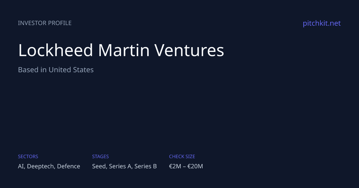 Lockheed Martin Ventures - Investor Profile | Pitchkit