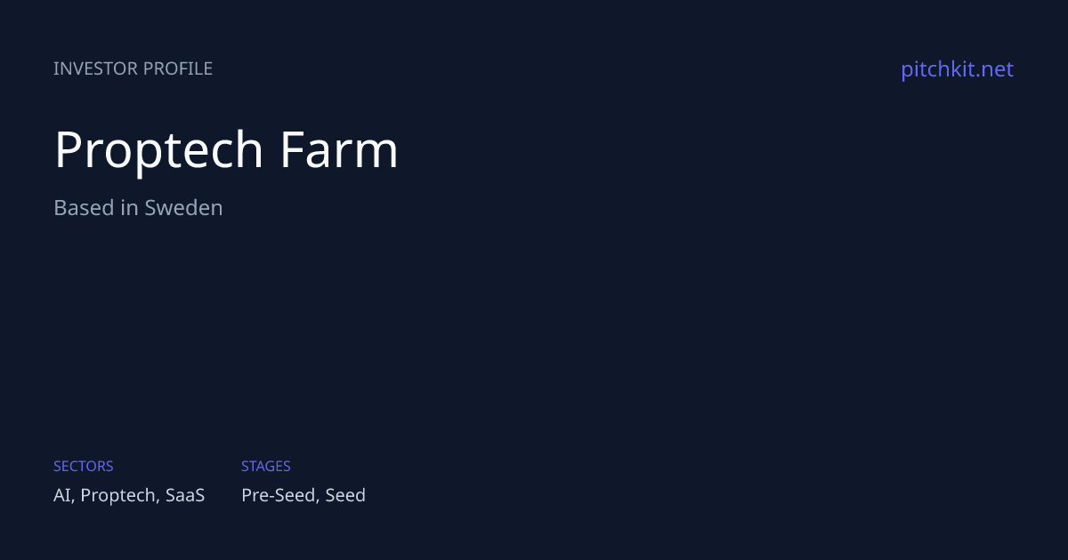 Proptech Farm: Check Size, Thesis & Portfolio | Pitchkit
